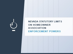 Evidence Submission: Nevada Hoa Enforcement Limits