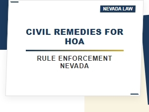 Civil Remedies for Hoa Rule Enforcement in Nevada